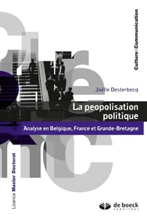 La peopolisation politique - Analyse en Belgique, France et Grande-Bretagne