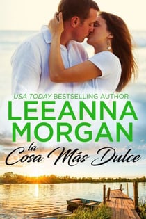 La Cosa Ma´s Dulce - Sapphire Bay (Spanish Edition), #5