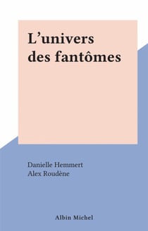 L'univers des fantômes