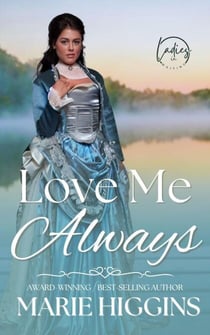 Love Me Always - Ladies in Waiting, #1