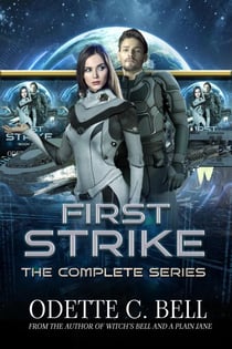 First Strike: The Complete Series - Galactic Coalition Academy, #22