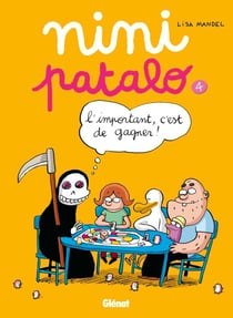 Nini Patalo - Tome 04 - L'important, c'est de gagner !