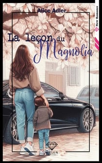 La leçon du magnolia
