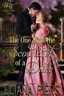 The One With the Scoundrel of a Duke - The One With the Wanton Woman, #6