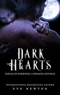 Dark Hearts: A Circle of Darkness Prequel - Circle of Darkness
