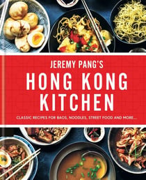 Hong Kong Kitchen - Recipes from the Brand New ITV Series