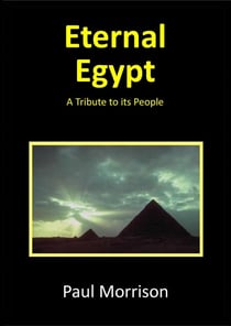 Eternal Egypt - A Tribute to Its People - Giza Series, #4
