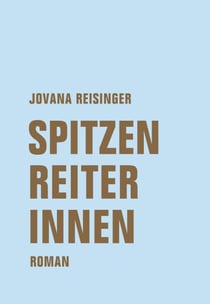 Spitzenreiterinnen - Roman