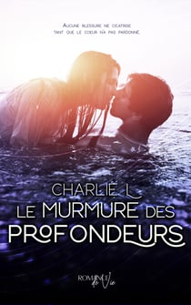 Le Murmure des Profondeurs - Une romance contemporaine ensoleillée