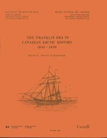 Franklin Era in Canadian Arctic History, 1845-1859