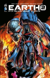 Earth-2 - Tome 5 - La fin d'un monde - 2e partie