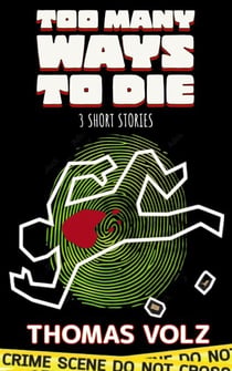 Too Many Ways to Die
