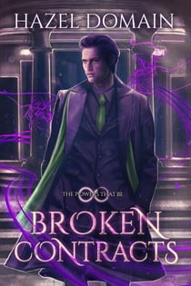 Broken Contracts - The Powers That Be, #3