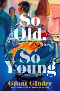 So Old, So Young - A Novel