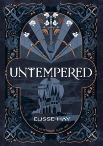 Untempered - Fate Untethered, #1