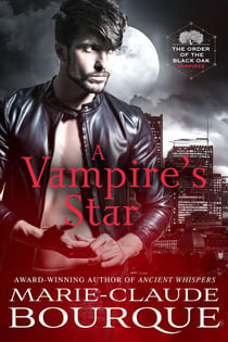 A Vampire's Star - The Order of the Black Oak - Vampires, #5