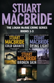 Logan McRae Crime Series Books 1-3 - Cold Granite, Dying Light, Broken Skin
