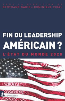 Fin du leadership américain ? EDM 2020 - L'état du monde 2020