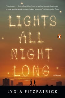 Lights All Night Long - A Novel