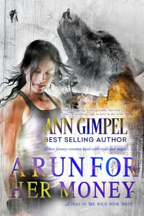 A Run For Her Money - Alphas in the Wild, #3