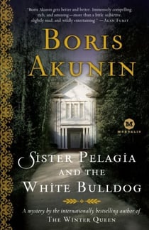Sister Pelagia and the White Bulldog - A Mystery