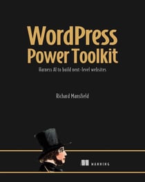 WordPress Power Toolkit - Harness AI to build next-level websites