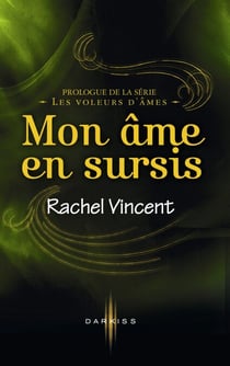 Mon âme en sursis - Prologue - Les voleurs d'âmes