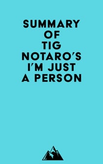 Summary of Tig Notaro's I'm Just a Person