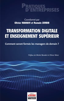 Transformation digitale et enseignement supérieur - Comment seront formés les managers de demain ?