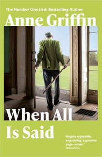 When All is Said - The Number One Irish Bestseller