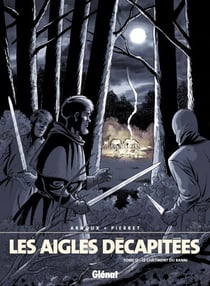 Les Aigles décapitées - Tome 17 - Le Châtiment du Vassal