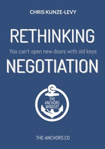 Rethinking Negotiation - You can't open new doors with old keys