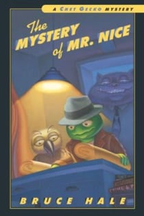 The Mystery of Mr. Nice - A Chet Gecko Mystery
