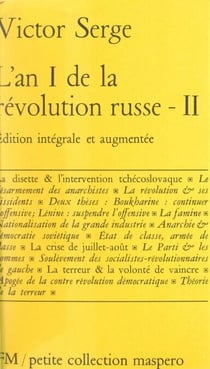 L'an I de la Révolution russe (2) - Suivi de La ville en danger