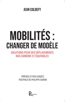 Mobilités : changer de modèle - Solutions pour des déplacements bas carbone et équitables