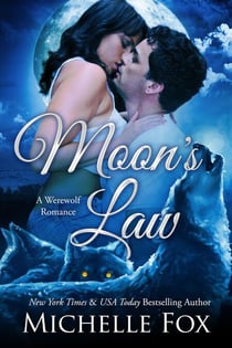 Moon's Law (New Moon Wolves ~ Bite of the Moon ~ BBW Werewolf Romance) - New Moon Wolves, #2