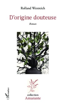 D'origine douteuse - Roman