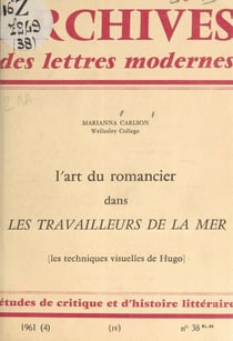 L'art du romancier dans "Les travailleurs de la mer" - Les techniques visuelles de Hugo