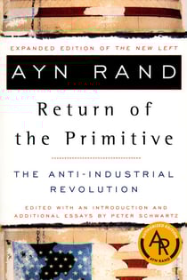 The Return of the Primitive - The Anti-Industrial Revolution