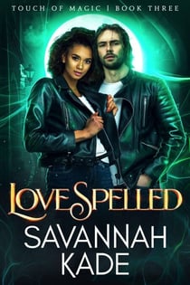 LoveSpelled - Touch of Magic, #3