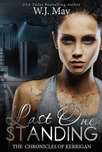 Last One Standing - The Chronicles of Kerrigan, #11