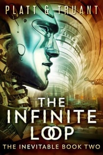 The Infinite Loop - Robot Proletariat, #2