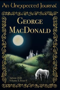 An Unexpected Journal: George MacDonald - Volume 3, #4