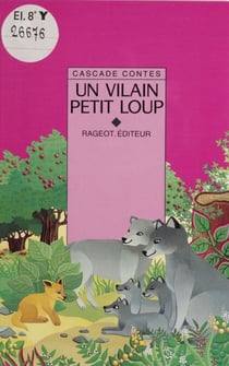 Un vilain petit loup - et autres contes d'animaux