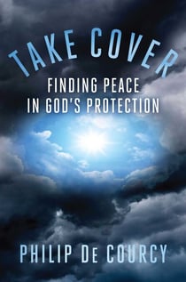 Take Cover - Finding Peace in God's Protection