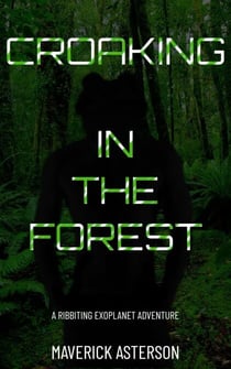 Croaking in the Forest