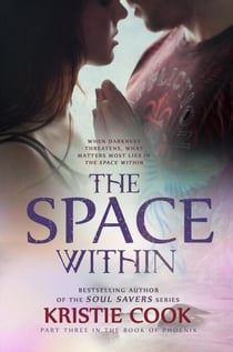 The Space Within - The Book of Phoenix, #3