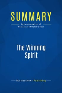 Summary: The Winning Spirit - Review and Analysis of Montana and Mitchell's Book