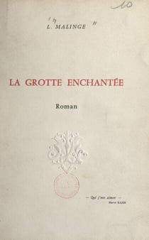 La grotte enchantée
