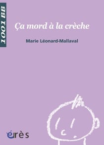 Ça mord à la crèche - 1001 bb n°104